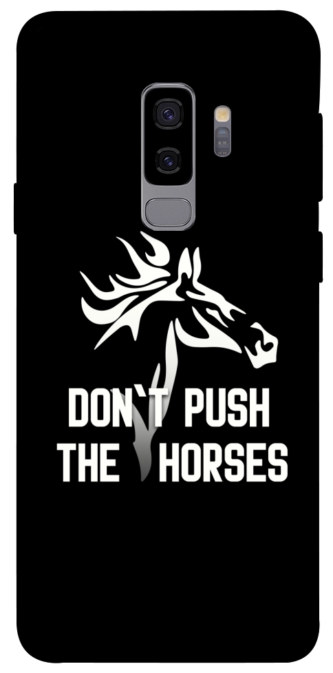 Чехол Dont push the horses для Galaxy S9+