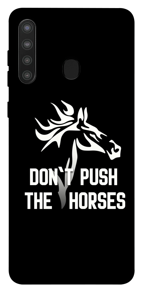 Чохол Dont push the horses для Galaxy A21