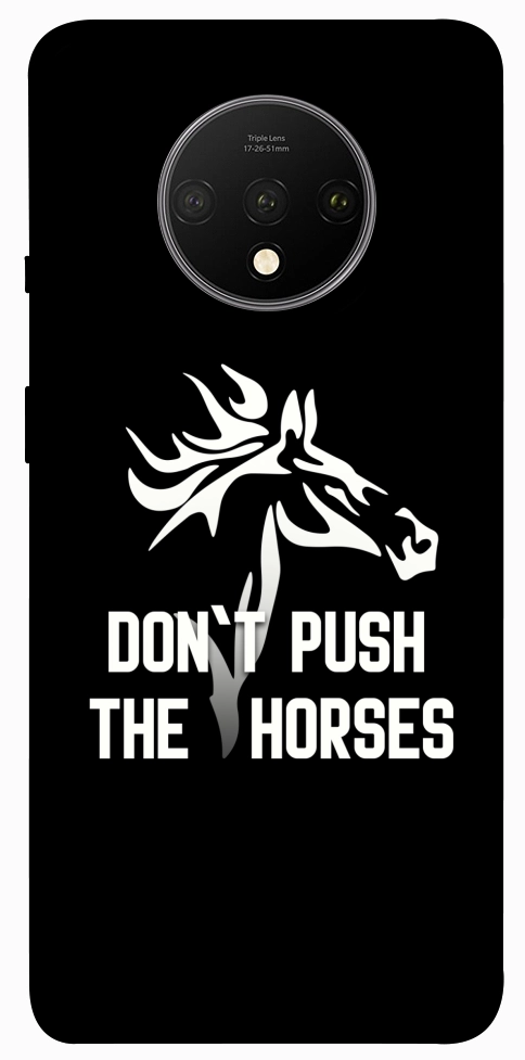 Чохол Dont push the horses для OnePlus 7T