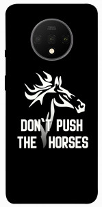 Чохол Dont push the horses для OnePlus 7T