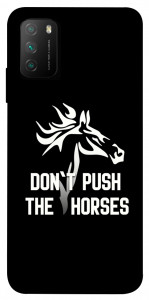 Чехол Dont push the horses для Xiaomi Poco M3