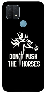 Чехол Dont push the horses для Oppo A15s