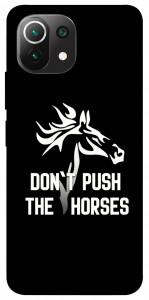 Чохол Dont push the horses для Xiaomi Mi 11 Lite