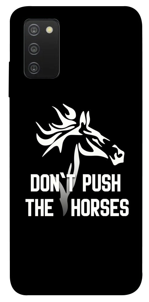 Чохол Dont push the horses для Galaxy A03s