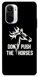 Чохол Dont push the horses для Xiaomi Poco F3