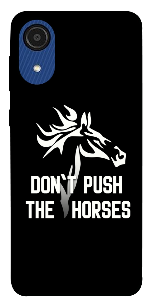 Чохол Dont push the horses для Galaxy A03 Core
