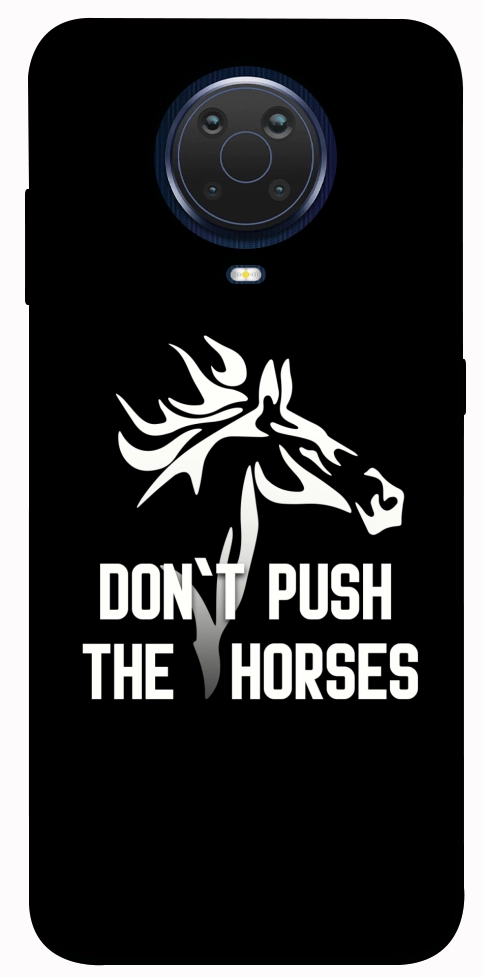 Чохол Dont push the horses для Nokia G20
