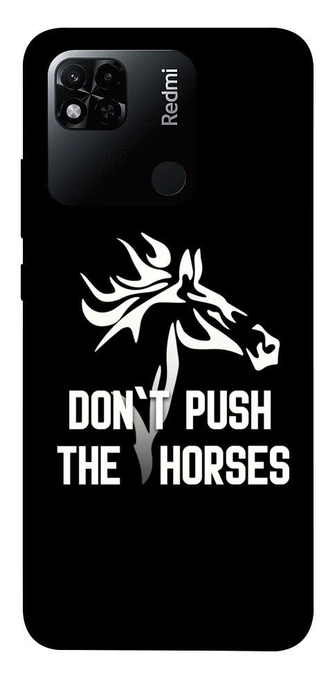 Чохол Dont push the horses для Xiaomi Redmi 10A