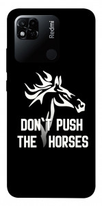 Чохол Dont push the horses для Xiaomi Redmi 10A