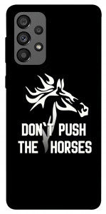 Чехол Dont push the horses для Galaxy A73 5G