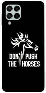 Чохол Dont push the horses для Galaxy M53