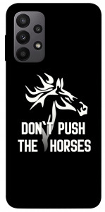 Чехол Dont push the horses для Galaxy A23