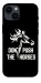 Чехол Dont push the horses для iPhone 14