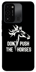 Чехол Dont push the horses для TECNO Spark 8C