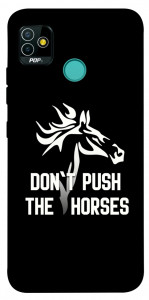 Чехол Dont push the horses для TECNO Pop 5