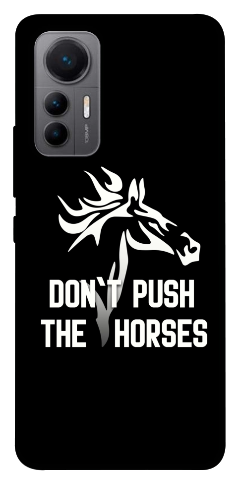 Чохол Dont push the horses для Xiaomi 12 Lite