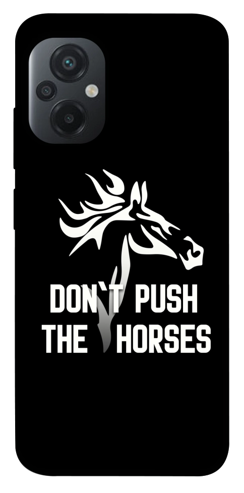 Чохол Dont push the horses для Xiaomi Poco M5