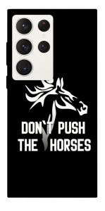 Чехол Dont push the horses для Galaxy S23 Ultra