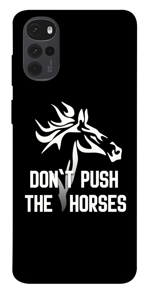 Чехол Dont push the horses для Motorola Moto G22