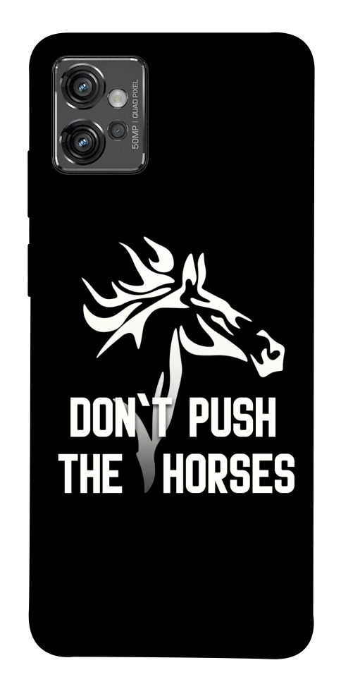 Чехол Dont push the horses для Motorola Moto G32
