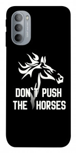 Чехол Dont push the horses для Motorola Moto G31