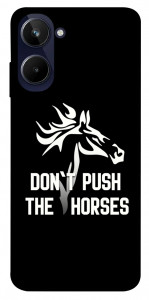 Чохол Dont push the horses для Realme 10 4G