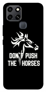 Чехол Dont push the horses для Infinix Smart 6