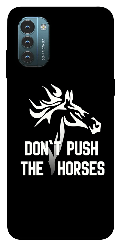 Чехол Dont push the horses для Nokia G21