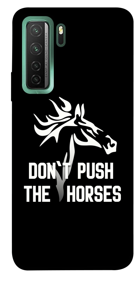 Чохол Dont push the horses для Huawei nova 7 SE