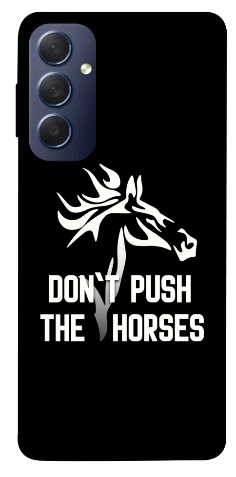 Чохол Dont push the horses для Galaxy M54 5G