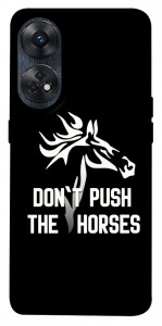 Чехол Dont push the horses для Oppo Reno 8 T 4G