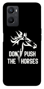Чехол Dont push the horses для Oppo A36