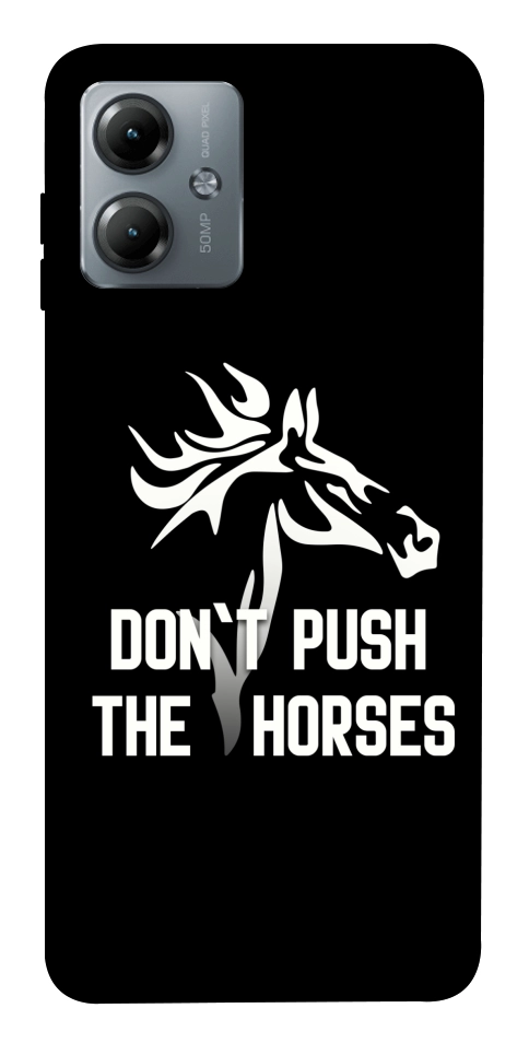 Чехол Dont push the horses для Motorola Moto G14