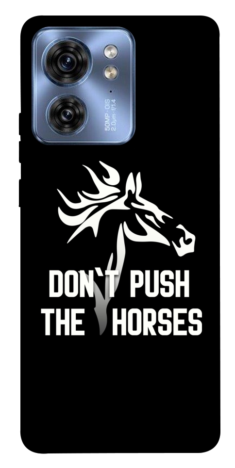 Чехол Dont push the horses для Motorola Edge 40