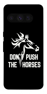 Чохол Dont push the horses для Google Pixel 8 Pro