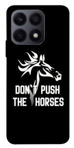 Чохол Dont push the horses для Huawei Honor X8a
