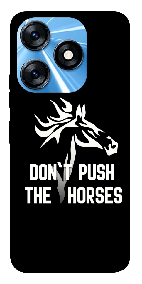 Чехол Dont push the horses для TECNO Spark 10