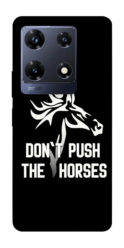 Чохол Dont push the horses для Infinix Note 30 Pro NFC