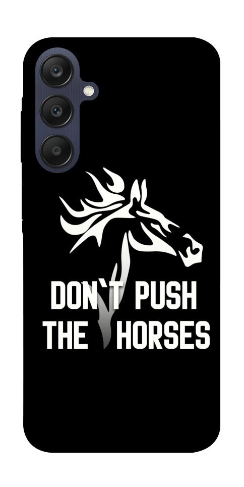 Чехол Dont push the horses для Galaxy A25 5G