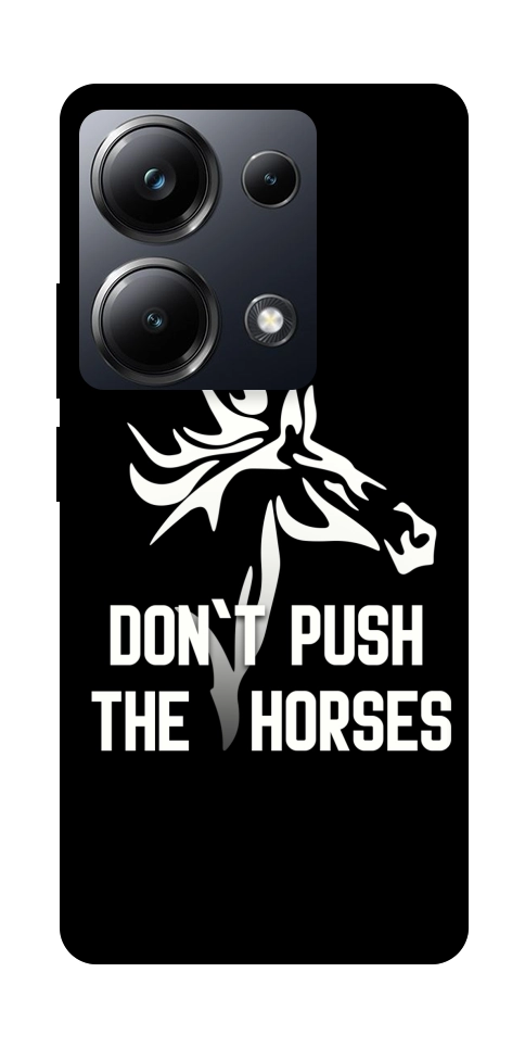 Чохол Dont push the horses для Xiaomi Poco M6 Pro 4G