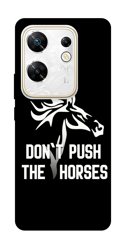 Чехол Dont push the horses для Infinix Zero 30 4G