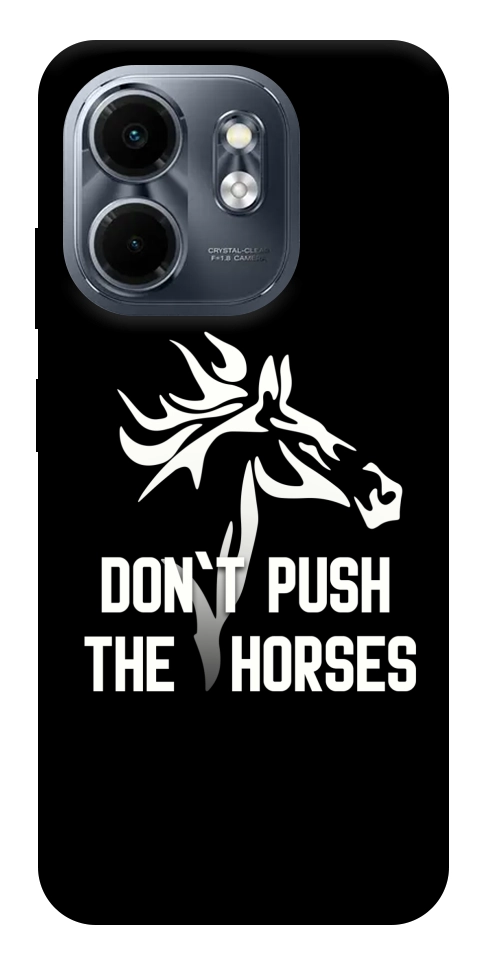 Чехол Dont push the horses для Infinix Smart 9 4G