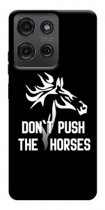 Чохол Dont push the horses для Motorola Moto G75 5G