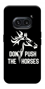 Чехол Dont push the horses для Nothing Phone (2a)