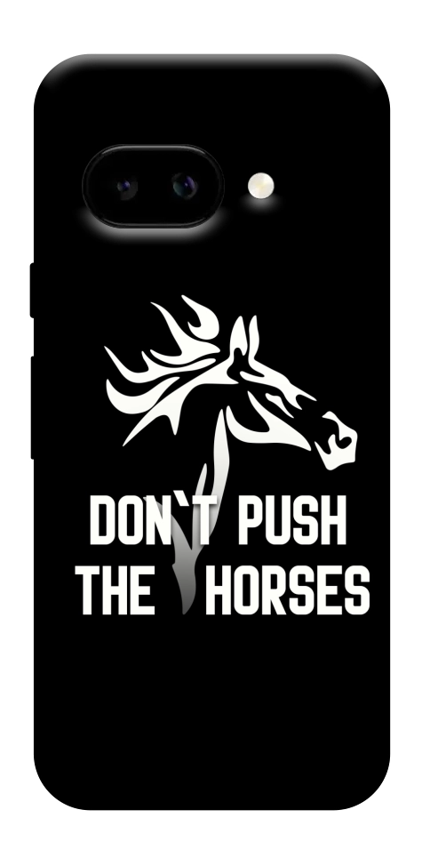 Чехол Dont push the horses для Google Pixel 9a
