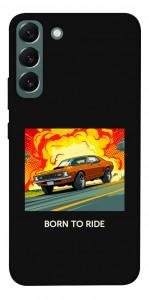 Чохол BORN to RIDE для Galaxy S22+