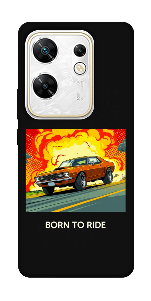 Чохол BORN to RIDE для Infinix Zero 30 4G