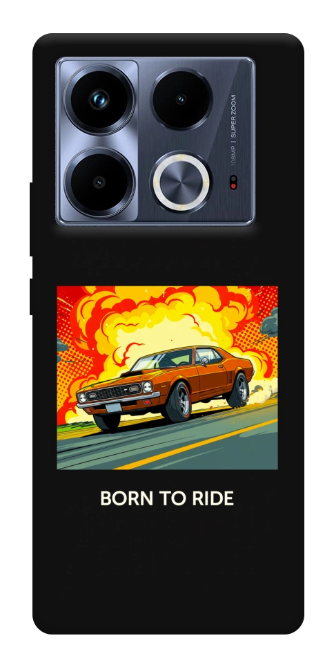 Чехол BORN to RIDE для Infinix Note 40 4G