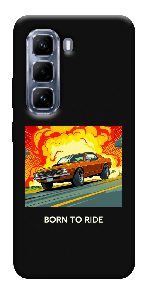 Чехол BORN to RIDE для Infinix Hot 50 Pro