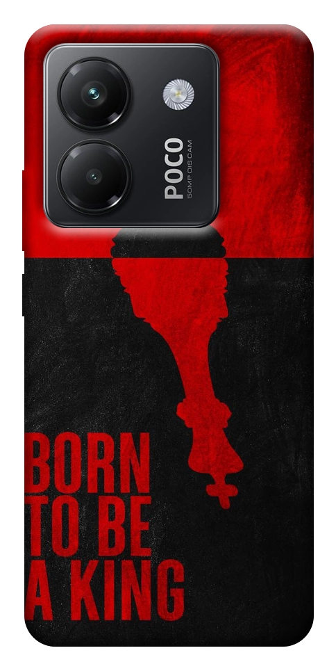 Чохол Born to be a king для Xiaomi Poco M7 Pro 5G